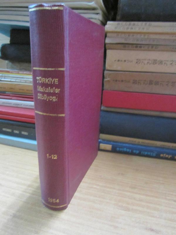 Türkiye Makaleler Bibliyografyası - Sayı 1 - 12 1954 Ocak - Aralık - Ciltli