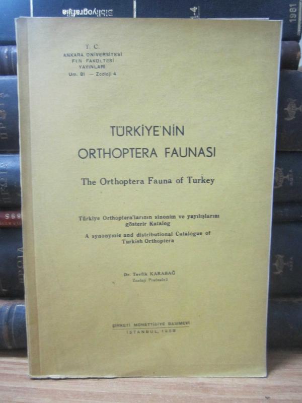 Türkiye'nin Orthoptera Faunası - The Orthoptera Fauna Of Turkey