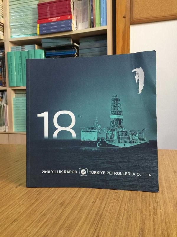 TÜRKİYE PETROLLERİ 2018 YILLIK RAPOR