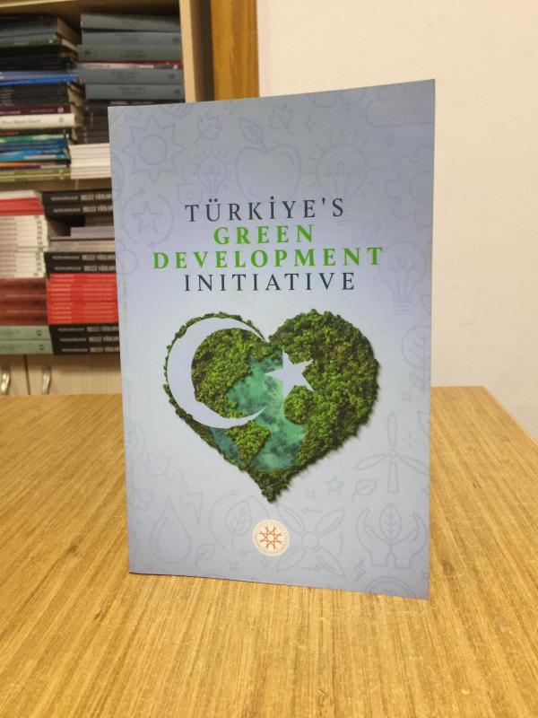 Türkiye's Green Development Initiative - Presidency of The Republic of Turkey Directorate of Communications