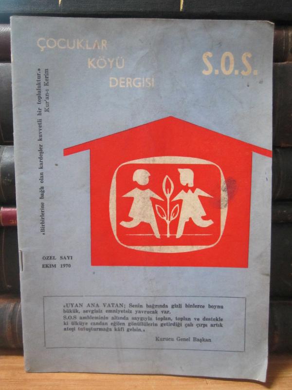 Türkiye S.O.S. Çocuklar Köyü Dergisi - Özel Sayı - Ekim 1970