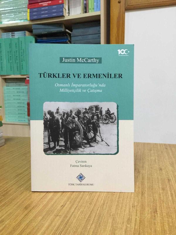 TÜRKLER ve ERMENİLER Osmanlı İmparatorluğu'nda Milliyetçilik ve Çatışma