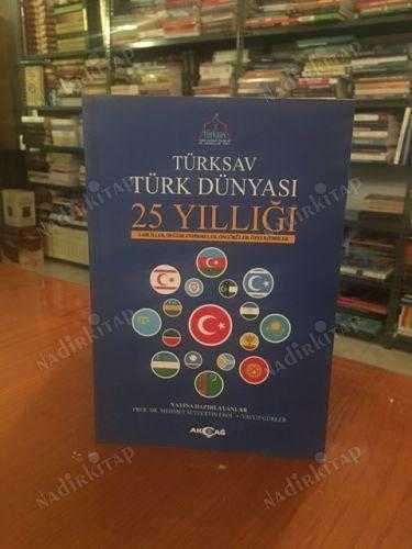 Türksav Türk Dünyası 25 Yıllığı