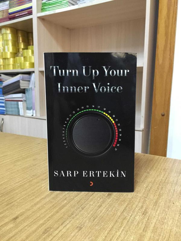 Turn Up Your Inner Voice - Sarp Ertekin