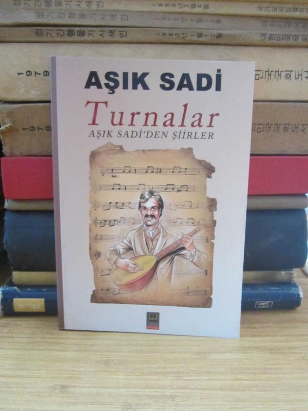 Turnalar Aşık Sadi'den Şiirler