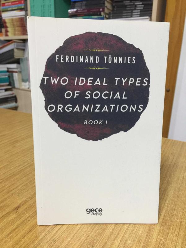 Two Types of Social Organizations Book 1 - Ferdinand Tönnies