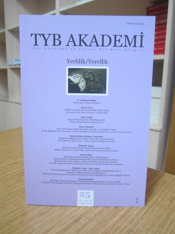 TYB AKADEMİ Dil Edebiyat ve Sosyal Bilimler Dergisi - Sayı 25 - Ocak 2019 [ Yerlilik / Yerellik ]