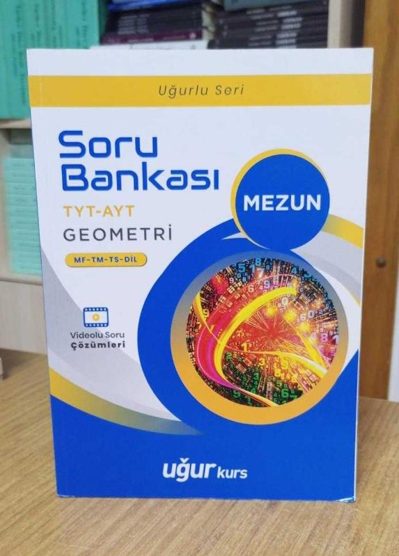 TYT-AYT GEOMETRİ SORU BANKASI / Uğurlu Seri