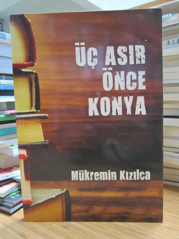 Üç Asır Önce Konya