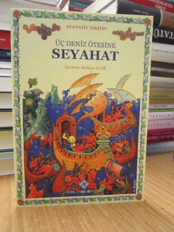 Üç Deniz Ötesine Seyahat - Afanasiy Nikitin [4.Baskı]