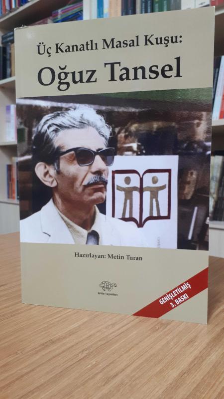 Üç Kanatlı Masal Kuşu: Oğuz Tansel