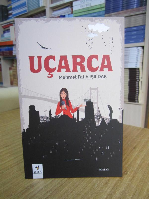 Uçarca - Mehmet Fatih Işıldak