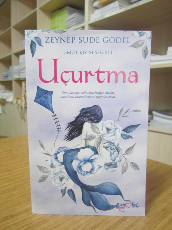 Uçurtma - Zeynep Sude Gödel / Umut Kıyısı Serisi 1