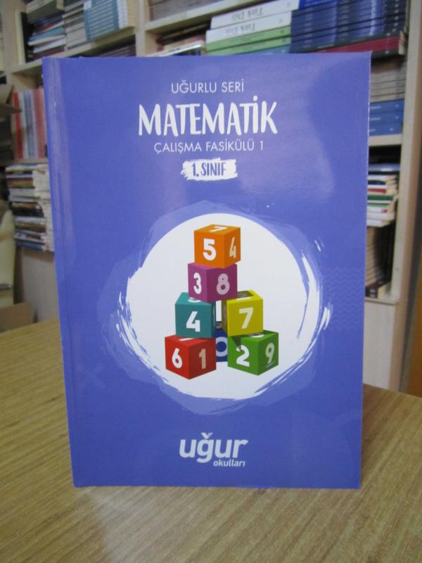 Uğurlu Seri 1. Sınıf MATEMATİK Çalışma Fasikülü 3 / Uğur Okulları