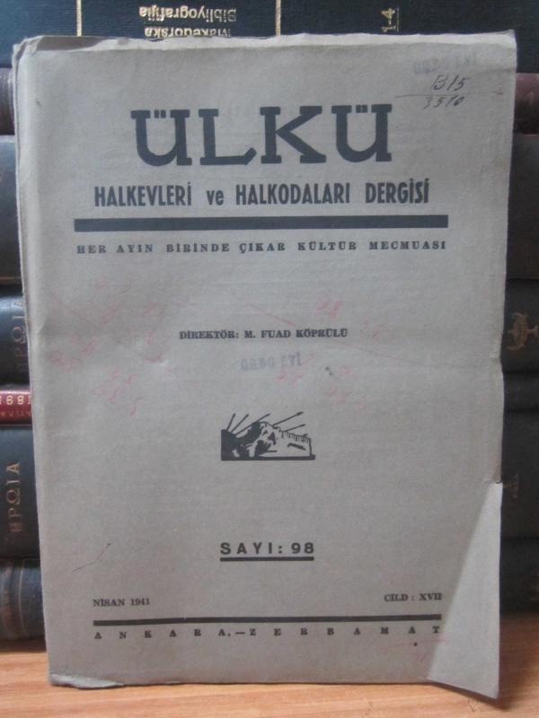 ÜLKÜ HALKEVLERİ MECMUASI SAYI: 98 NİSAN 1941 Türk Grameri: Saim Ali, Halk Rakslarında Halaylar