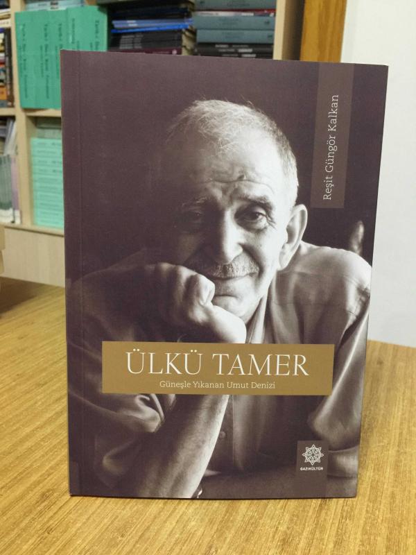 Ülkü Tamer Güneşle Yıkanan Umut Denizi - Reşit Güngör Kalkan