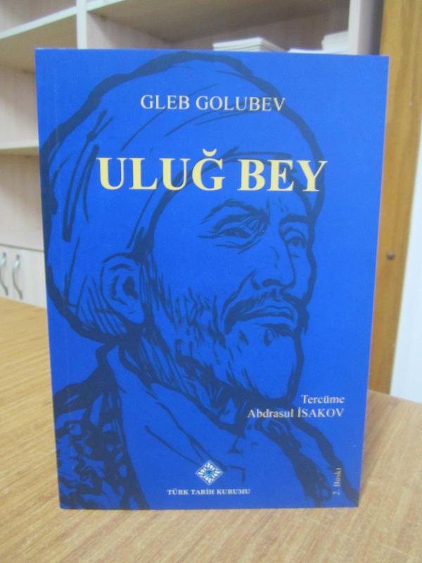 Uluğ Bey - Gleb Golubev [2.Baskı]
