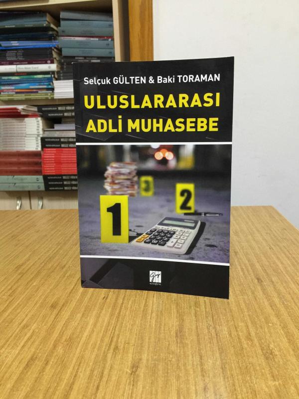Uluslararası Adli Muhasebe - Selçuk Gülten & Baki Toraman