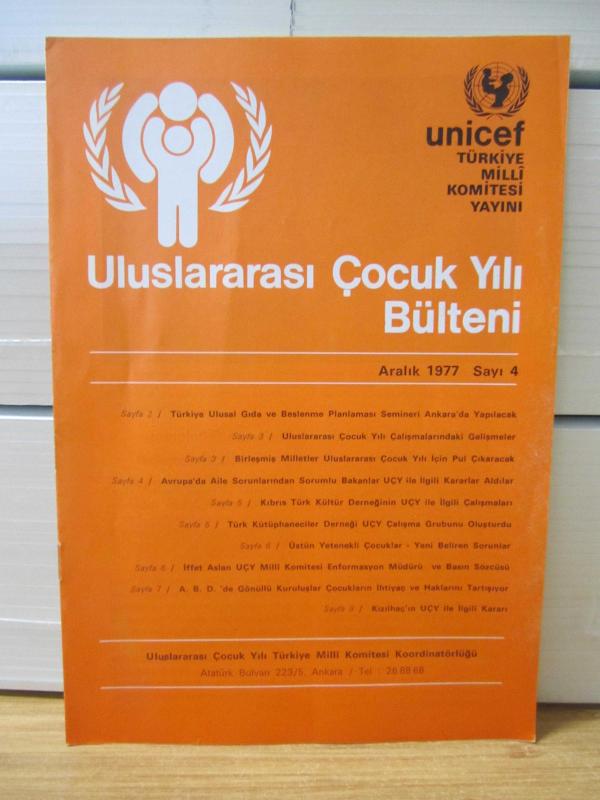 Uluslararası Çocuk Yılı Bülteni - Aralık 1977 Sayı 4 - UNICEF Türkiye Milli Komitesi