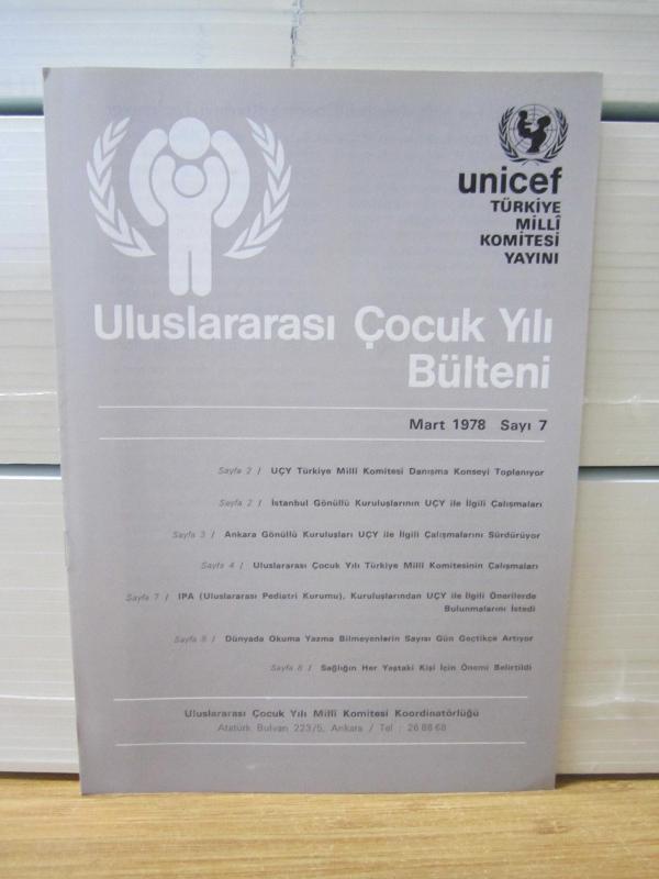 Uluslararası Çocuk Yılı Bülteni - Mart 1978 Sayı 7 - UNICEF Türkiye Milli Komitesi