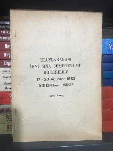 ULUSLARARASI İBNİ SİNA SEMPOZYUMU BİLDİRİLERİ - (17 - 20 Ağustos 1983) AYRI BASIM
