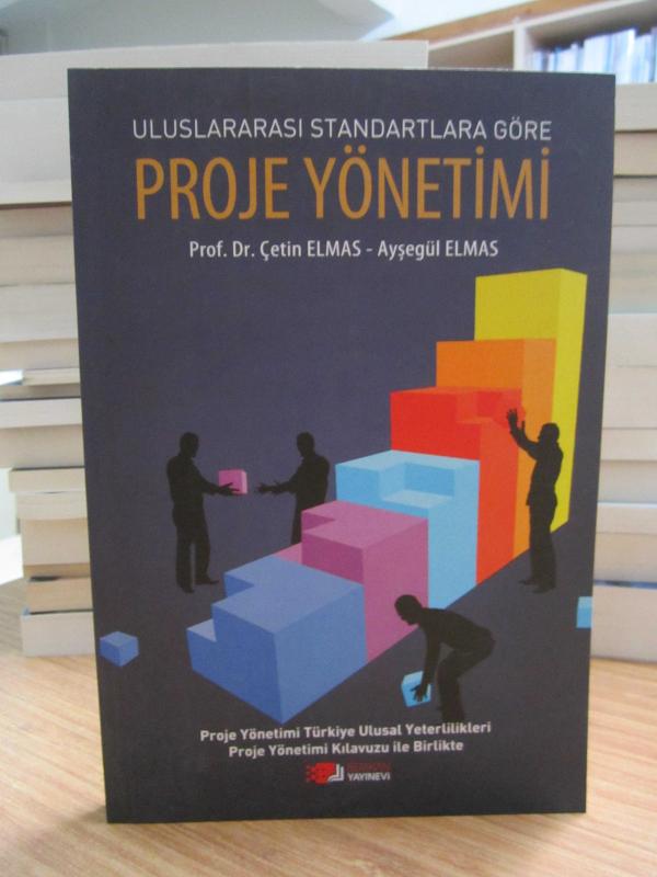 Uluslararası Standartlara Göre Proje Yönetimi