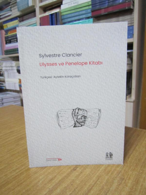 Ulysses ve Penelope Kitabı - Sylvestre Clancier