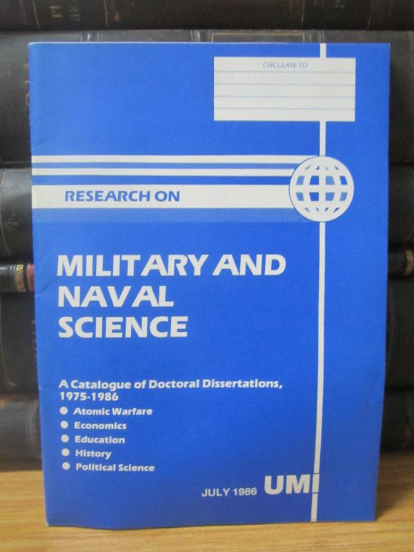 UMI Research on Military and Naval Science - July 1986