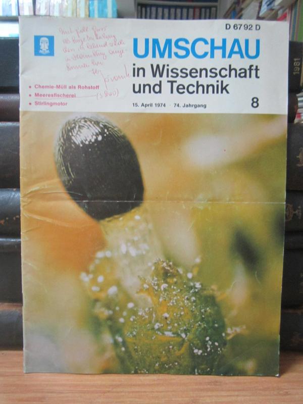 UMSCHAU in Wissenschaft und Technik - 15 April 1974 - No 8