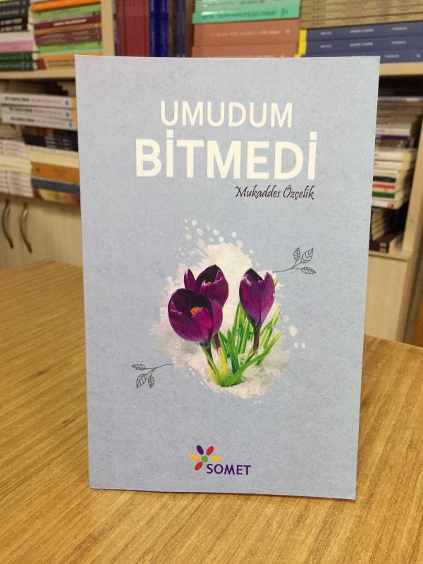 Umudum Bitmedi - Mukaddes Özçelik