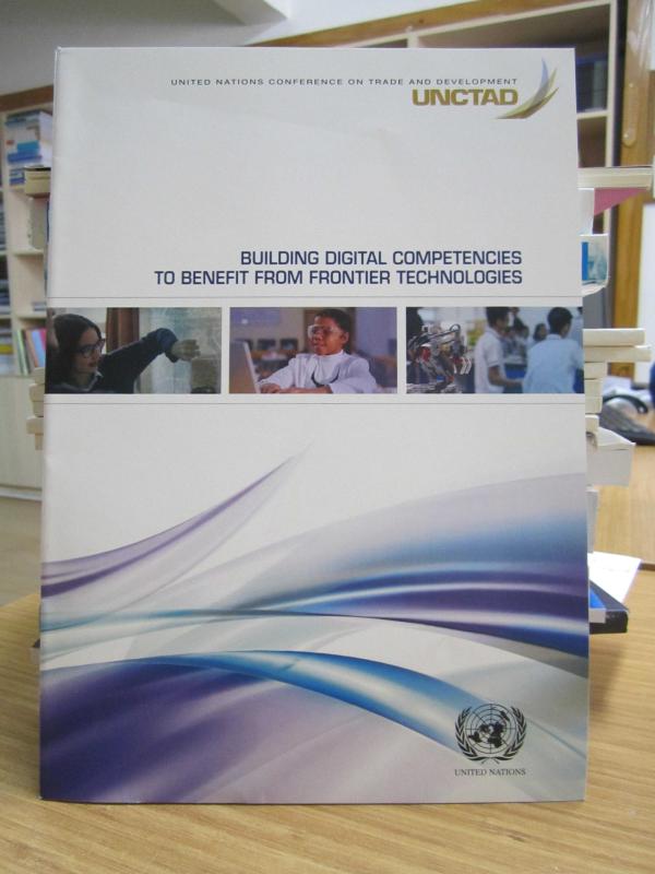 UNCTAD United Nations Conference on Trade and Development - Building Digital Competencies to Benefit From Frontier Technologies