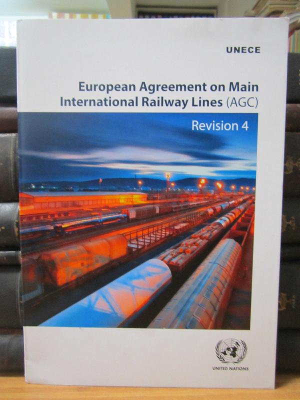 UNECE - European Agreement on Main International Railway Lines (AGC) - Revision 4