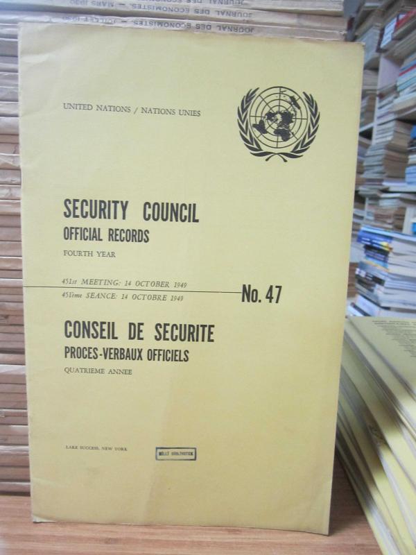 United Nations Security Council Official Records No 47 - Fourth Year 451th Meeting: 14 October 1949 / Nations Unies Conseil de Securite Proces-Verbaux Officiels No 47 Quatrieme Annee 451eme Seance: 14 Octobre 1949