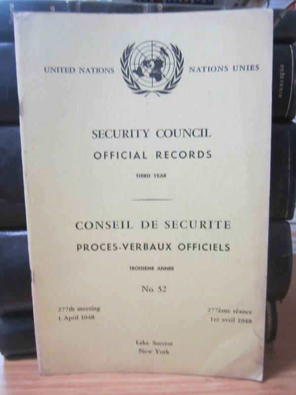 United Nations Security Council Official Records No 52 - Third Year 277th Meeting: 1 April 1948 / Nations Unies Conseil de Securite Proces-Verbaux Officiels No 52 Troisieme Annee 277eme Seance: 1er Avril 1948