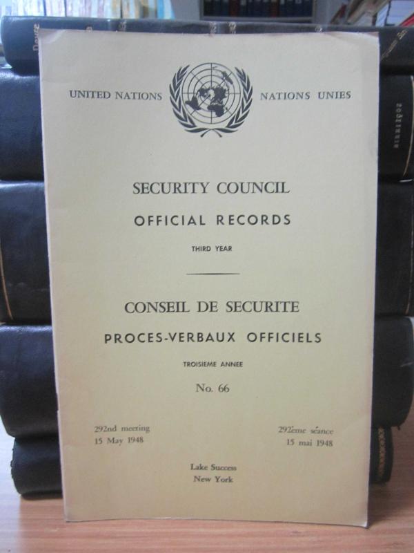 United Nations Security Council Official Records No 66 - Third Year 292th Meeting: 15 May 1948 / Nations Unies Conseil de Securite Proces-Verbaux Officiels No 66 Troisieme Annee 292eme Seance: 15 May 1948
