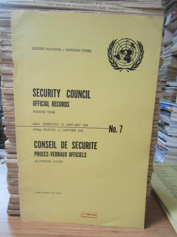 United Nations Security Council Official Records No 7 - Fourth Year 403rd Meeting: 25 January 1949 / Nations Unies Conseil de Securite Proces-Verbaux Officiels No 7 Quatrieme Annee 403eme Seance: 25 Janvier 1949