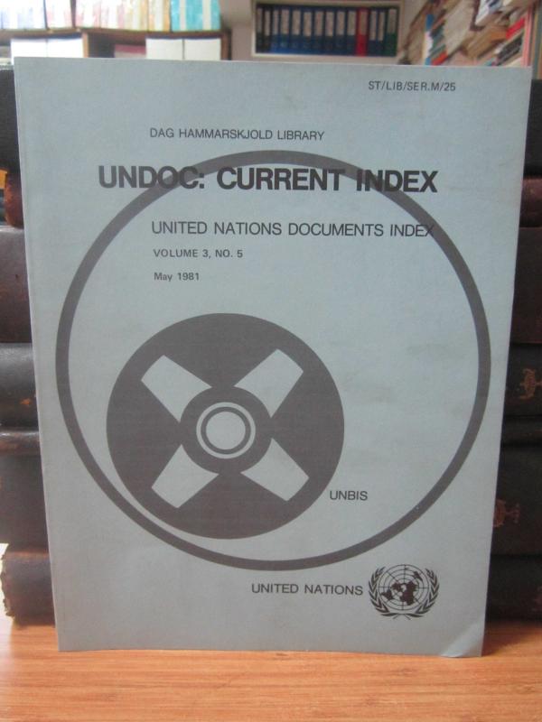 United Nations UNDOC: Current Index - Volume 3 - No 5 - May 1981 - Dag Hammarskjold Library