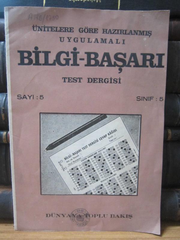 Ünitelere Göre Hazırlanmış Uygulamalı Bilgi - Başarı Test Dergisi - Sayı 5 - Sınıf 5 - Dünyaya Toplu Bakış