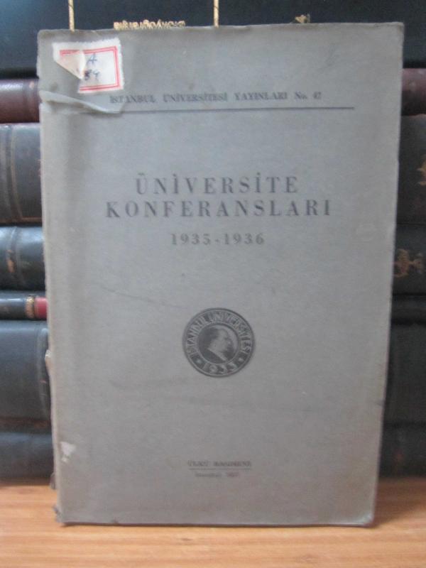 Üniversite Konferansları 1935 - 1936