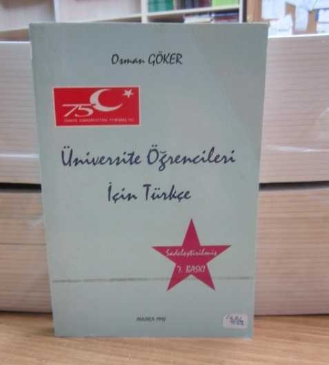 Üniversite Öğrencileri Için Türkçe - Sadeleştirilmiş 7.Baskı