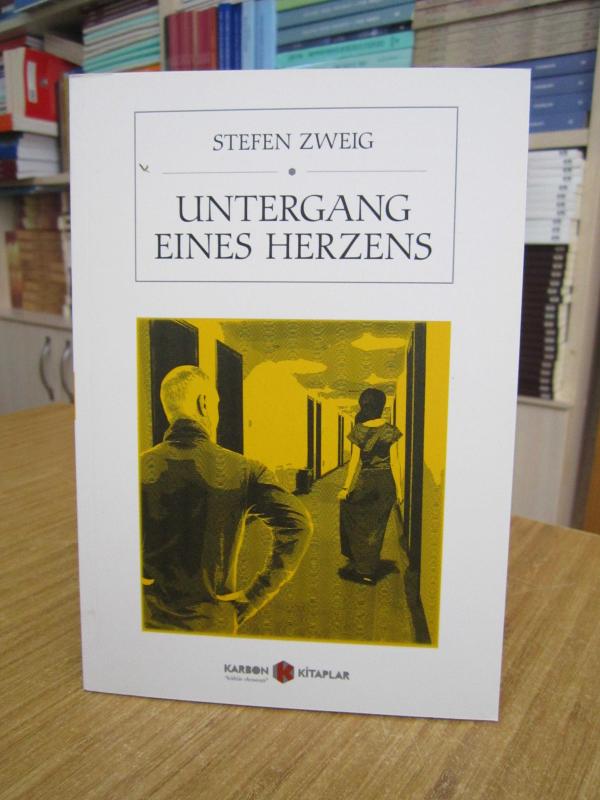 Untergang eines Herzens - Stefan Zweig