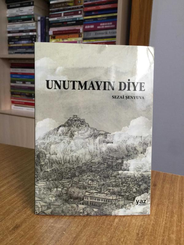 Unutmayın Diye - Sezai Şenyuva