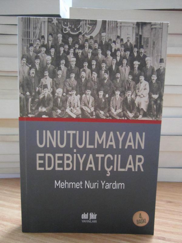 Unutulmayan Edebiyatçılar - Mehmet Nuri Yardım
