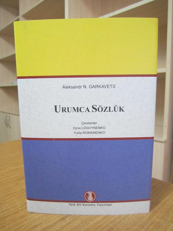 Urumca Sözlük - Aleksandr N. GARKAVETS [Ciltli - Şömizli]