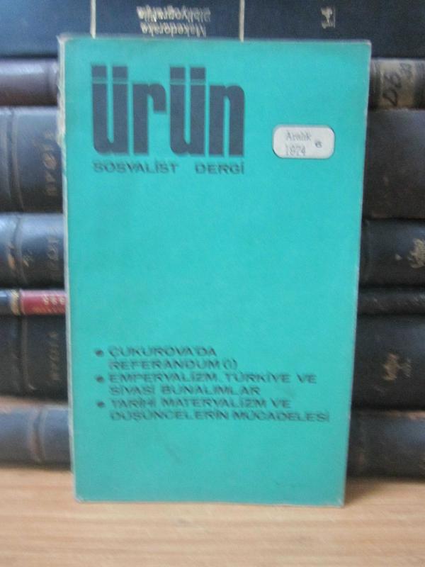 Ürün Sosyalist Dergi - Aralık 1974 - Sayı 6