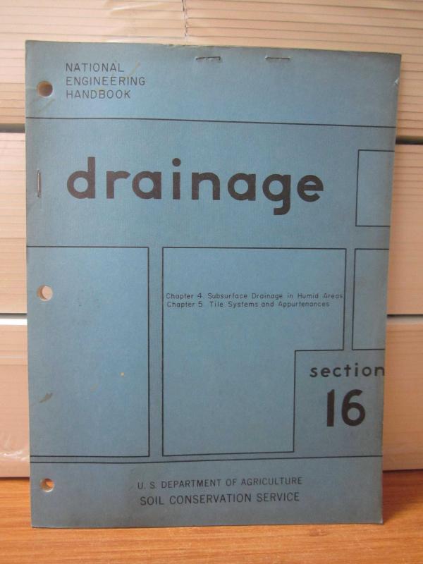 US Department of Agriculture Soil Conservation Service - National Engineering Handbook - Drainage Section 16 - Chapter 4 & Chapter 5