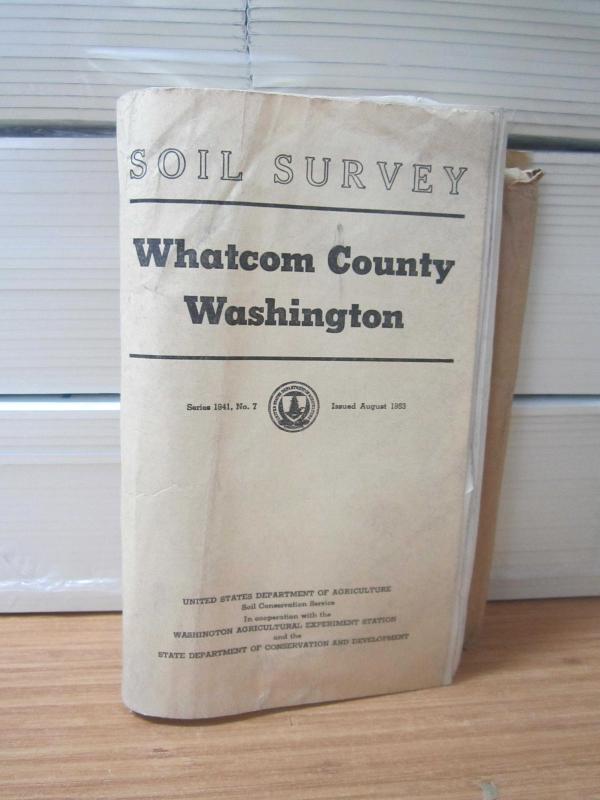 US Department of Agriculture Soil Survey Whatcom County Washington - Series 1941 No 7 - August 1953