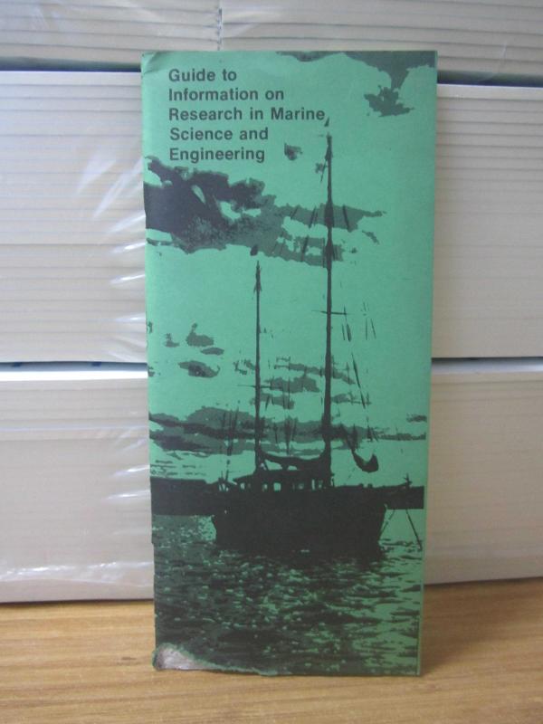 US Department of Commerce National Oceanic and Atmospheric Adm. Guide to Information on Research in Marine Science and Engineering - October 1978