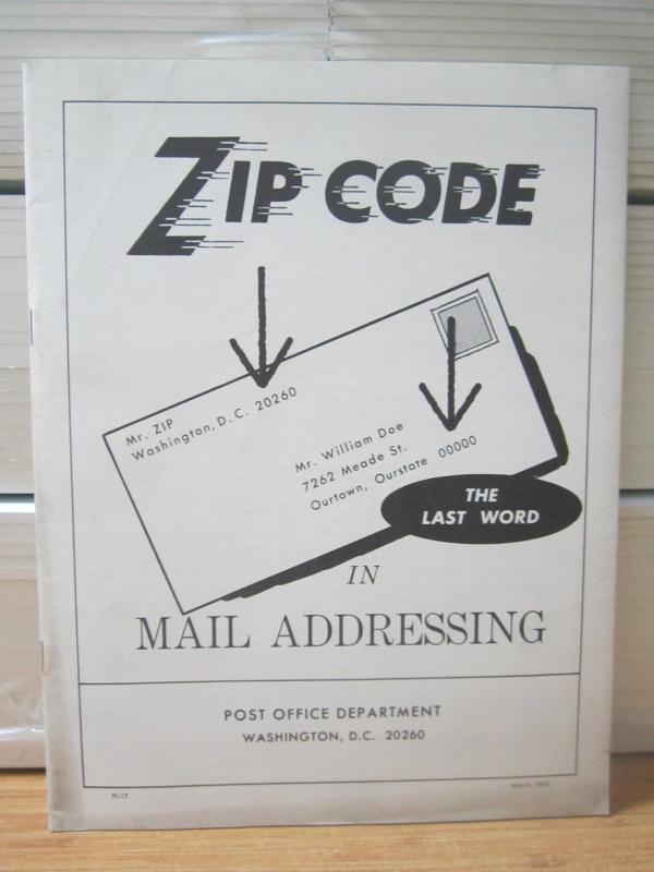 US Post Office Department - March 1965 - The Last Word in Mail Addressing ZIP CODE