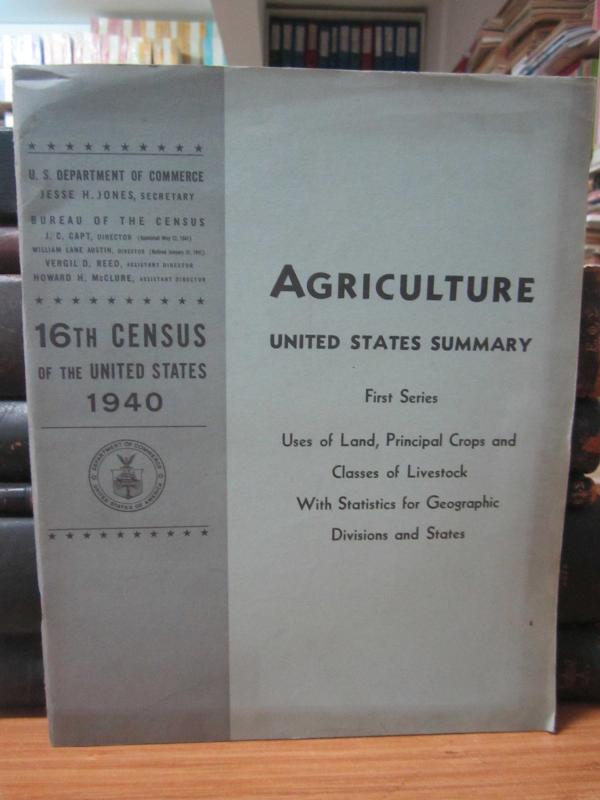 USA - Department of Commerce - Agriculture United States Summary - 1940